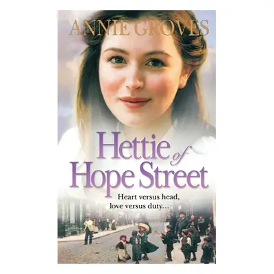 "Hettie of Hope Street" - "" ("Groves Annie")