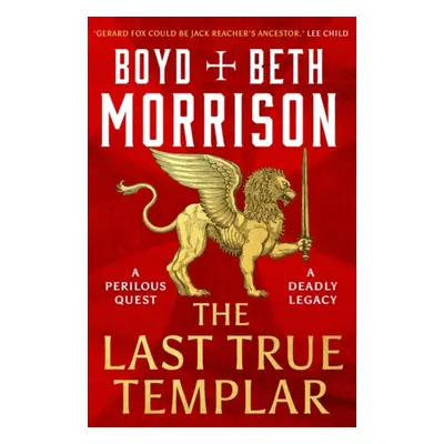 "Last True Templar" - "" ("Boyd Morrison Morrison")