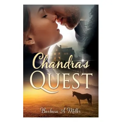 "Chandra's Quest" - "" ("Miller Barbara A.")