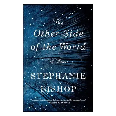 "The Other Side of the World" - "" ("Bishop Stephanie")