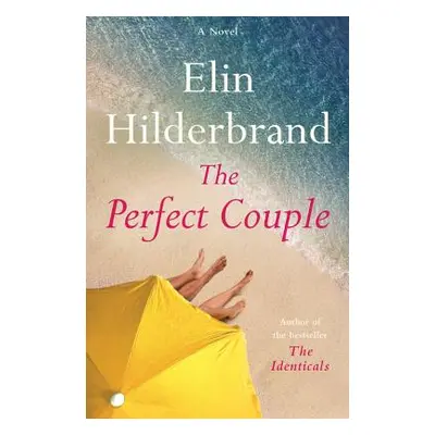 "The Perfect Couple" - "" ("Hilderbrand Elin")