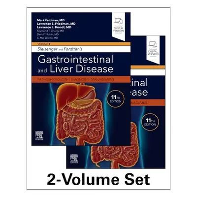 "Sleisenger and Fordtran's Gastrointestinal and Liver Disease- 2 Volume Set" - "Pathophysiology,