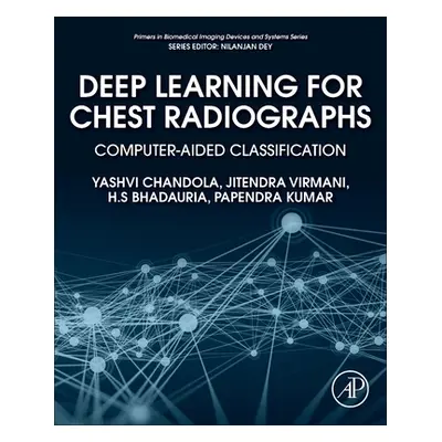 "Deep Learning for Chest Radiographs: Computer-Aided Classification" - "" ("Chandola Yashvi")