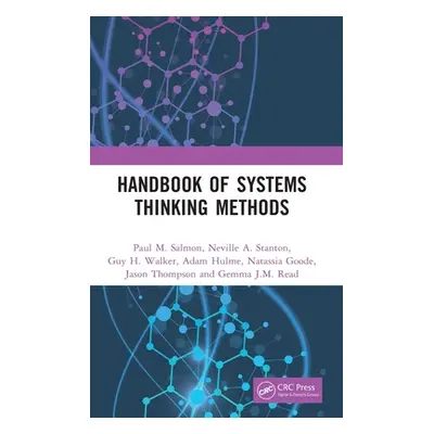 "Handbook of Systems Thinking Methods" - "" ("Salmon Paul M.")