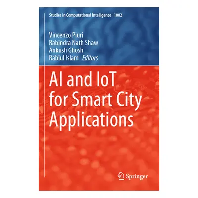 "AI and Iot for Smart City Applications" - "" ("Piuri Vincenzo")