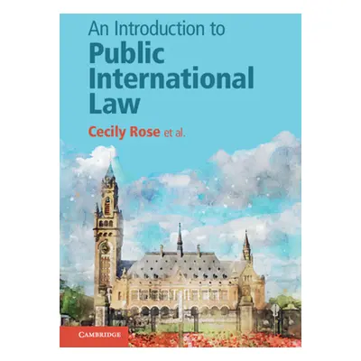 "An Introduction to Public International Law" - "" ("Rose Cecily")