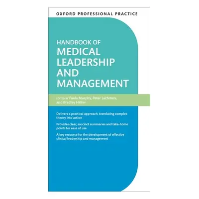 "Handbook of Medical Leadership and Management" - "" ("Murphy Paula")