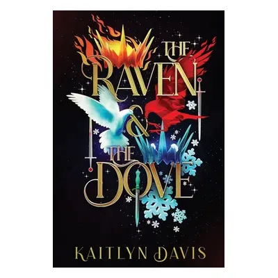 "The Raven and the Dove Special Edition Omnibus" - "" ("Davis Kaitlyn")