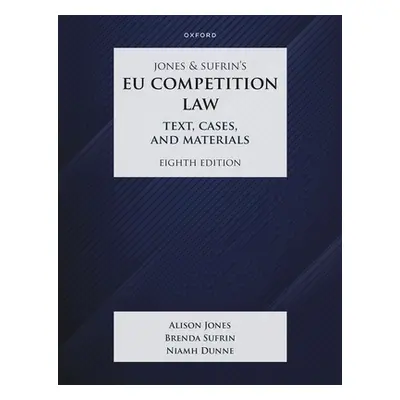 "Jones and Sufrins Eu Competition Law 8th Edition" - "" ("Sufrin")