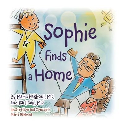 "Sophie Finds a Home" - "" ("Nakhoul Marie")