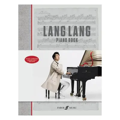 Lang Lang Piano Book: Hardcover Book (Lang Lang)