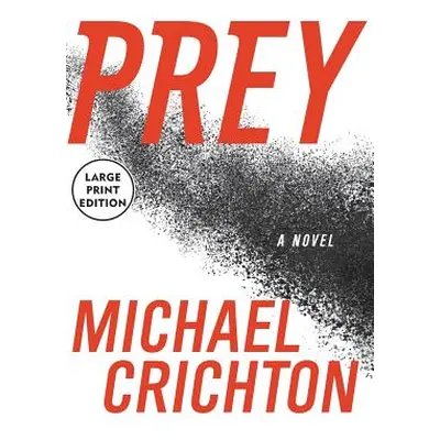 "Prey" - "" ("Crichton Michael")