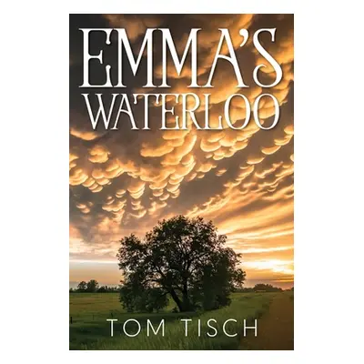 "Emma's Waterloo" - "" ("Tisch Tom")