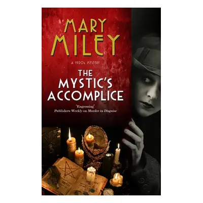 "The Mystic's Accomplice" - "" ("Miley Mary")