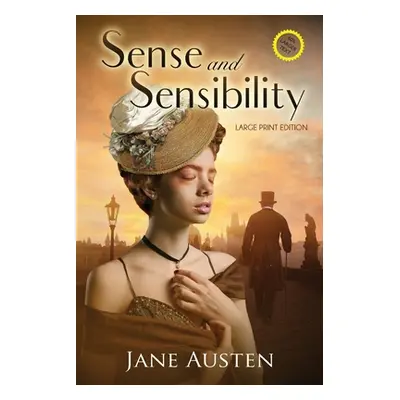 "Sense and Sensibility (Annotated, Large Print)" - "" ("Austen Jane")