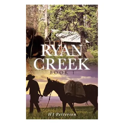 "Ryan Creek" - "" ("H J Pettersen")