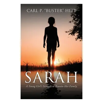 "Sarah" - "" ("Hitt Carl P. Buster")