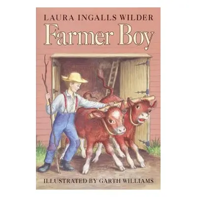 "Farmer Boy" - "" ("Wilder Laura Ingalls")