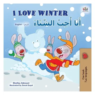 "I Love Winter (English Arabic Bilingual Book for Kids)" - "" ("Admont Shelley")