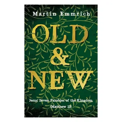 "Old and New" - "" ("Emmrich Martin")