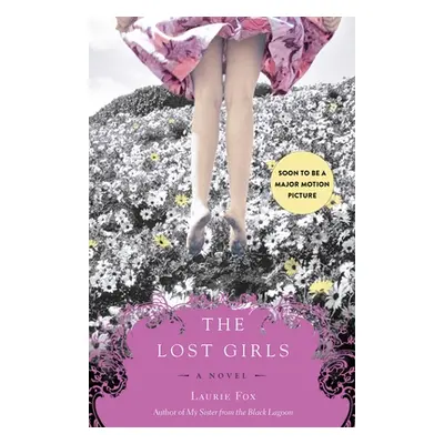 "The Lost Girls" - "" ("Fox Laurie")