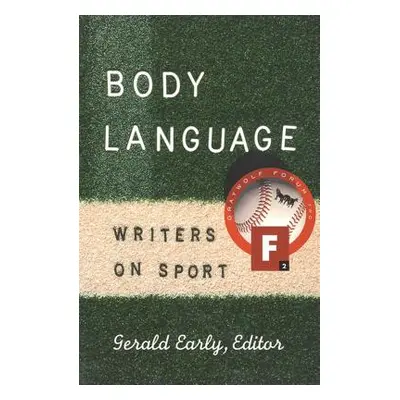 "Body Language: Writers on Sport" - "" ("Early Gerald")