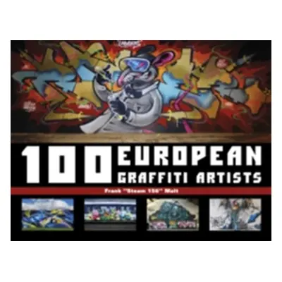 "100 European Graffiti Artists" - "" ("Malt")