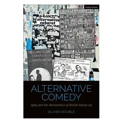 "Alternative Comedy: 1979 and the Reinvention of British Stand-Up" - "" ("Double Oliver")