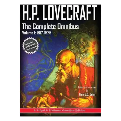 "H.P. Lovecraft, The Complete Omnibus Collection, Volume I: : 1917-1926" - "" ("Lovecraft H. P."