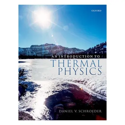 "An Introduction to Thermal Physics" - "" ("Schroeder Daniel V.")