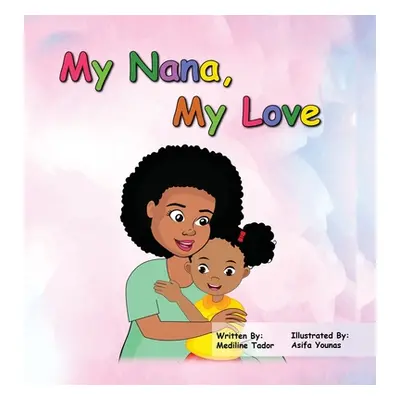 "My Nana, My Love" - "" ("Tador Mediline")