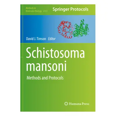 "Schistosoma Mansoni: Methods and Protocols" - "" ("Timson David J.")