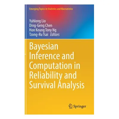 "Bayesian Inference and Computation in Reliability and Survival Analysis" - "" ("Lio Yuhlong")