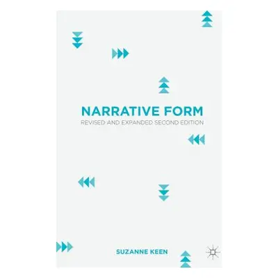 "Narrative Form: Revised and Expanded Second Edition" - "" ("Keen Suzanne")