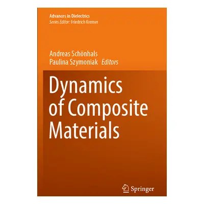 "Dynamics of Composite Materials" - "" ("Schnhals Andreas")