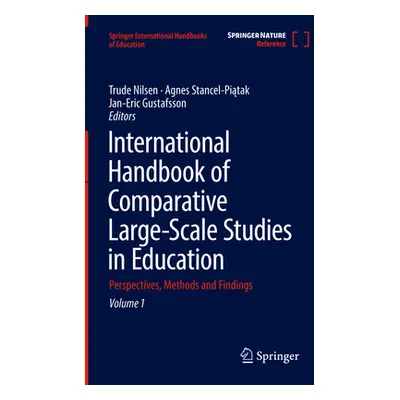 "International Handbook of Comparative Large-Scale Studies in Education: Perspectives, Methods a