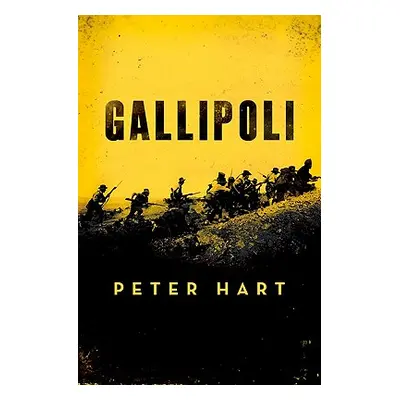 "Gallipoli" - "" ("Hart Peter")