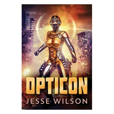 "Opticon" - "" ("Wilson Jesse")