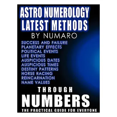 "Astro Numerology: Latest Methods" - "" ("Numaro")