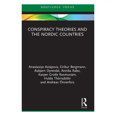 "Conspiracy Theories and the Nordic Countries" - "" ("Astapova Anastasiya")