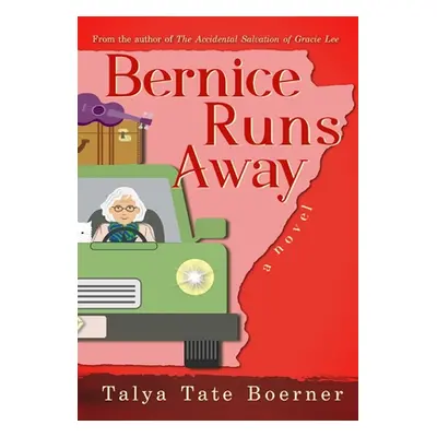 "Bernice Runs Away" - "" ("Boerner Talya Tate")