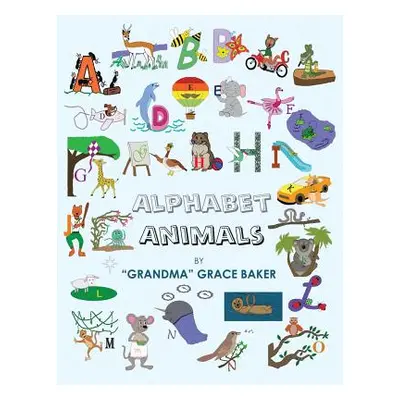 "Alphabet Animals" - "" ("Baker Grandma Grace")