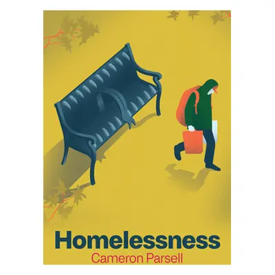 "Homelessness: A Critical Introduction" - "" ("Parsell Cameron")