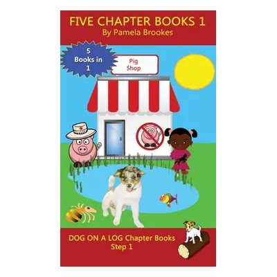 "Five Chapter Books 1: