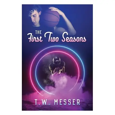 "The First Two Seasons" - "" ("Messer T. W.")