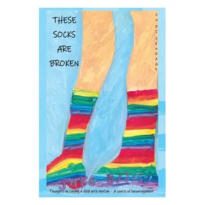 "These Socks Are Broken" - "" ("Searage Judi")