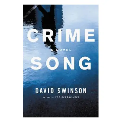 "Crime Song" - "" ("Swinson David")