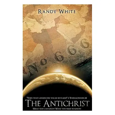 "The Antichrist" - "" ("White Randy")