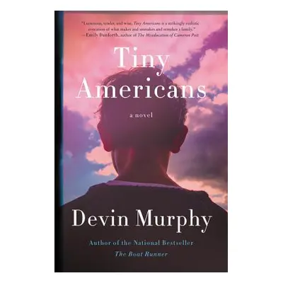 "Tiny Americans Tiny Americans: A Novel a Novel" - "" ("Murphy Devin")