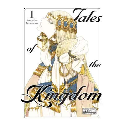 "Tales of the Kingdom, Vol. 1" - "" ("Nakamura Asumiko")